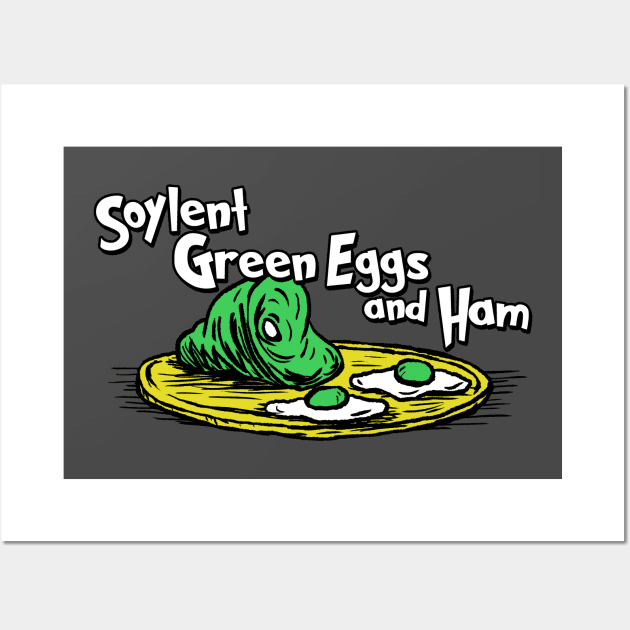 Soylent Green Eggs and Ham Wall Art by graffd02